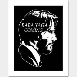 Baba Yaga is Coming Posters and Art